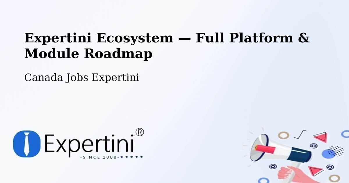 Expertini Ecosystem — Full Platform & Module Roadmap – Belleville